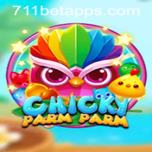 Discover the Unique Thrills of ChickyParmParm with 711BET.COM