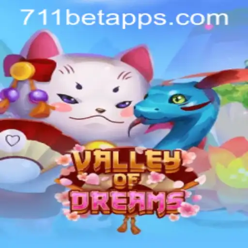Explore the Enchanting World of ValleyofDreams: A Journey with 711BET.COM